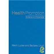 Health Promotion : Evidence and Experience by Kevin Lucas, 9780761940050