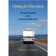 Opting for Elsewhere by Hoey, Brian A., 9780826520050