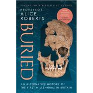 Buried by Alice Roberts, 9781398510050