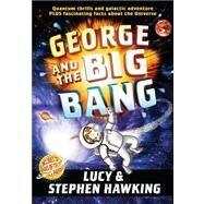 George and the Big Bang by Hawking, Stephen; Hawking, Lucy; Parsons, Garry, 9781442440050