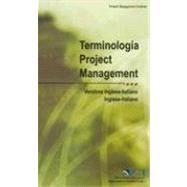 Terminologia del Project Management/Project Management Terminology by Project Management Institute, 9781933890050