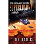 Superluminal by Daniel, Tony, 9780061830051