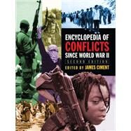 Encyclopedia of Conflicts Since World War II by Ciment,James, 9780765680051