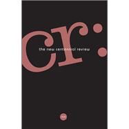 Cr - the New Centennial Review by Michaelsen, Scott; Johnson, David E., 9781684300051