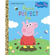 Peppa's Perfect Day (Peppa Pig) by Unknown, 9780593310052