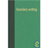 Boundary Writing by Russell, Lynette, 9780824830052