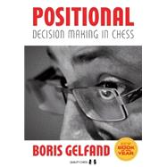 Positional Decision Making in Chess by Gelfand, Boris; Aagaard, Jacob, 9781784830052