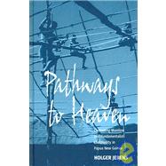 Pathways To Heaven by Jebens, Holger, 9781845450052