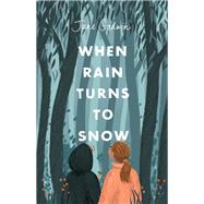 When Rain Turns to Snow by Godwin, Jane, 9780734420053