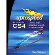 Adobe Photoshop CS4 : Up to Speed by Willmore, Ben, 9780321580054