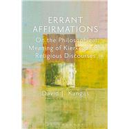 Errant Affirmations by Kangas, David J., 9781350020054