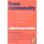 Transcommunality by Childs, John Brown; Fried, Robert L., 9781592130054