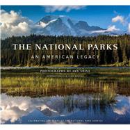 The National Parks by Shive, Ian; Bunting, W. Clark, 9781683830054