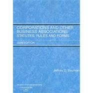Corporations and Other Business Associations : Statutes, Rules, and Forms, 2008 by Bauman, Jeffrey D., 9780314190055