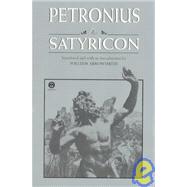The Satyricon by Unknown, 9780452010055