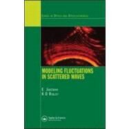 Modeling Fluctuations in Scattered Waves by Jakeman; Eric, 9780750310055