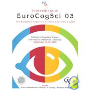 Proceedings of Eurocogsci 03: The European Cognitive Science Conference 2003 by Schmalhofer; Franz, 9780805850055