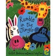 Rumble in the Jungle by Andreae, Giles; Wojtowycz, David, 9781589250055