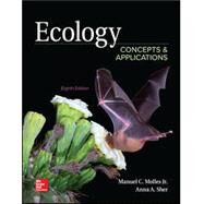 Ecology: Concepts and Applications by Molles, Manuel, 9781259880056