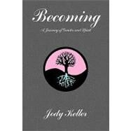 Becoming : A Journey of Gender and Spirit by Bennett, Jamie, 9781441560056
