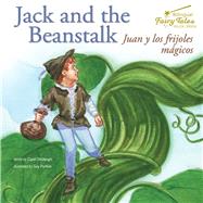Jack and the Beanstalk / Juan Y Los Frijoles Magicos by Ottolenghi, Carol (RTL); Porfirio, Guy, 9781643690056