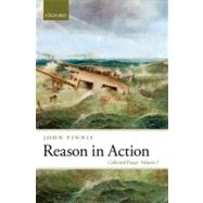Reason in Action Collected Essays Volume I by Finnis, John, 9780199580057