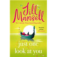 Just One Look At You by Mansell, Jill, 9781035410057