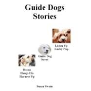 Guide Dogs Series by Swain, Susan, 9781477500057