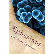 Ephesians by Perkins, Paul, 9781502480057