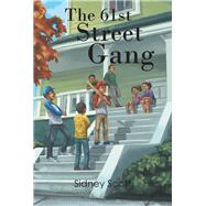 The 61st Street Gang by Scott, Sidney, 9781984550057