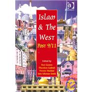 Islam and the West Post 9/11 by Gabriel,Theodore;Geaves,Ron, 9780754650058
