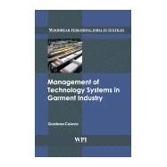 Management of Technology Systems in Garment Industry by Colovic, Gordana, 9780857090058