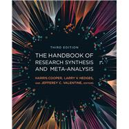The Handbook of Research Synthesis and Meta-analysis by Cooper, Harris; Hedges, Larry V.; Valentine, Jeffrey C., 9780871540058