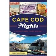 Cape Cod Nights by Setterlund, Christopher, 9781467140058