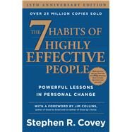 The 7 Habits of Highly Effective People Powerful Lessons in Personal Change by Covey, Stephen R., 9781476740058