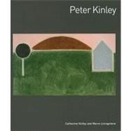 Peter Kinley by Kinley, Catherine; Livingstone, Marco, 9781848220058
