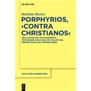 Porphyrios, Contra Christianos by Becker, Matthias, 9783110440058