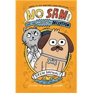 No Sam! and the Meow of Deception by Drew Daywalt, 9780063450059