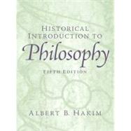Historical Introduction To Philosophy by Hakim,Albert B., 9780131900059