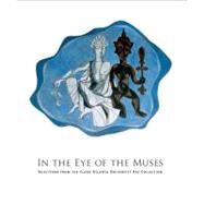 In the Eye of the Muses by Dunkley, Tina Maria; Cullum, Jerry; Long, Richard A., 9780615590059