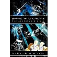 Sivad and Chorn : The Adventures Begin by STEVEN J DAVIS, 9781426920059