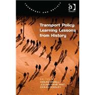 Transport Policy: Learning Lessons from History by Divall,Colin, 9781472460059