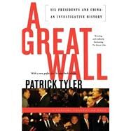 A Great Wall by Tyler, Patrick, 9781586480059