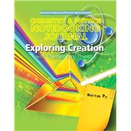 Exploring Creation with Chemistry & Physics, Notebooking Journal by Fulbright, Jeannie, 9781940110059