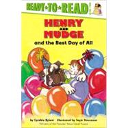 Henry and Mudge and the Best Day of All Ready-to-Read Level 2 by Rylant, Cynthia; Stevenson, Suie, 9780689810060