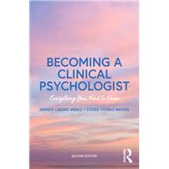 Becoming a Clinical Psychologist by Steven Mayers; Amanda Mwale, 9781040540060
