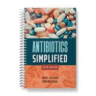 Antibiotics Simplified by Gallagher, Jason C.; MacDougall, Conan, 9781284250060