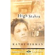 High Stakes by Herman, Kathy, 9781601420060