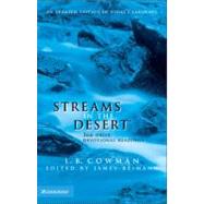 Streams in the Desert : 366 Daily Devotional Readings by L. B. Cowman and Jim Reimann, Editor of My Utmost for His Highest, Updated Edition, 9780310210061