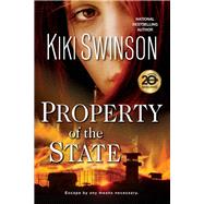 Property of the State by Swinson, Kiki, 9781496720061